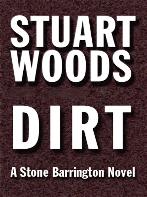 Title details for Dirt by Stuart Woods - Wait list